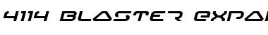 4114 Blaster Expanded Italic Expanded Italic Font