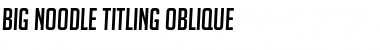 BigNoodleTitling Oblique