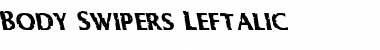 Body Swipers Leftalic Font