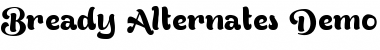 Download Bready Alternates Demo Font Download Bready Alternates Demo Font
