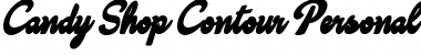 Candy Shop Contour Personal Use Font