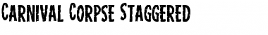 Carnival Corpse Staggered Font