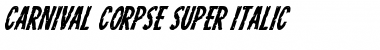 Carnival Corpse Super-Italic Italic Font