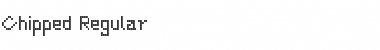 Download Chipped Font Download Chipped Font