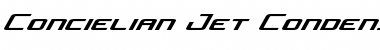 Concielian Jet Condensed Italic Condensed Italic Font