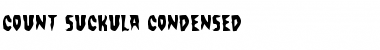 Count Suckula Condensed Condensed Font