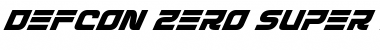 Defcon Zero Super-Italic Italic Font