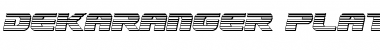 Dekaranger Platinum Italic Italic Font