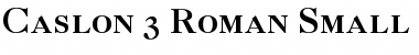 Caslon 3 RomanSC Regular