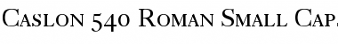 Caslon 540 RomanSC Regular Font