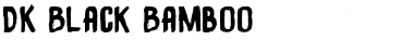 DK Black Bamboo Regular Font