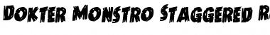 Dokter Monstro Staggered Rotalic Font