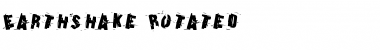 Earthshake Rotated Regular Font