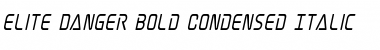 Elite Danger Bold Condensed Italic Font Elite Danger Bold Condensed Italic Font