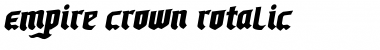 Empire Crown Rotalic Italic Font
