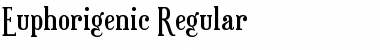 Euphorigenic Regular Font