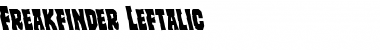 Freakfinder Leftalic Italic Font