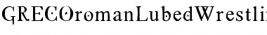 GRECOromanLubedWrestling Font