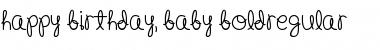 Happy Birthday, Baby (Bold) Font