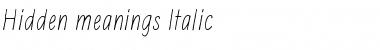 Hidden meanings Italic Font