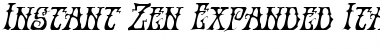 Instant Zen Expanded Italic Expanded Italic Font