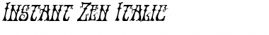 Instant Zen Italic Italic Font