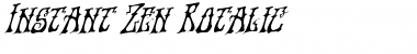 Instant Zen Rotalic Italic Font