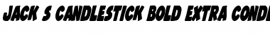 Jack's Candlestick Bold Extra-condensed Bold Extra-condensed Font