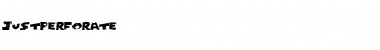 Download JustPerforate Font Download JustPerforate Font
