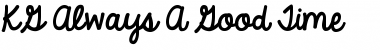 Download KG Always A Good Time Font Download KG Always A Good Time Font