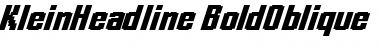 KleinHeadline-BoldOblique Regular Font