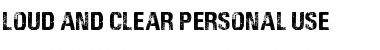 LOUD AND CLEAR PERSONAL USE Regular Font