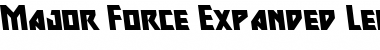Major Force Expanded Leftalic Expanded Italic Font
