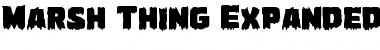 Marsh Thing Expanded Expanded Font
