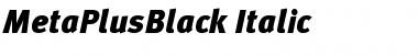Download MetaPlusBlack-Italic Font