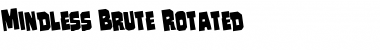 Download Mindless Brute Rotated Font