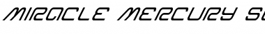 Miracle Mercury Super-Italic Italic Font