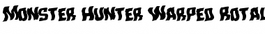 Monster Hunter Warped Rotalic Font