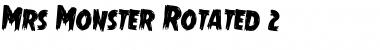 Download Mrs. Monster Rotated 2 Font