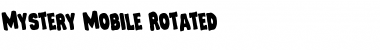 Download Mystery Mobile Rotated Font Download Mystery Mobile Rotated Font