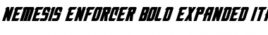 Download Nemesis Enforcer Bold Expanded Italic Font