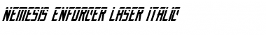 Nemesis Enforcer Laser Italic Italic Font