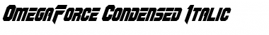 Download OmegaForce Condensed Italic Font