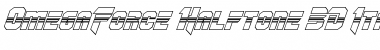 OmegaForce Halftone 3D Italic Font