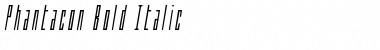 Phantacon Bold Italic Font