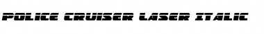 Download Police Cruiser Laser Italic Font
