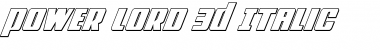 Power Lord 3D Italic Italic Font
