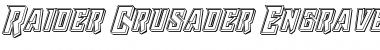 Download Raider Crusader Engraved Font
