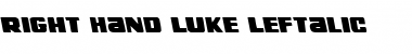 Right Hand Luke Leftalic Italic Font