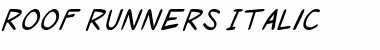 Roof runners Italic Font